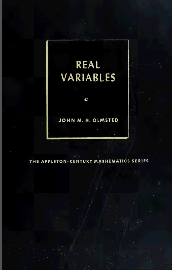 Real variables: An introduction to the theory of functions BY Olmsted - Scanned Pdf